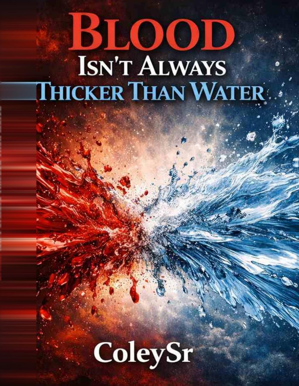 Blood Isn’t Always Thicker Than Water