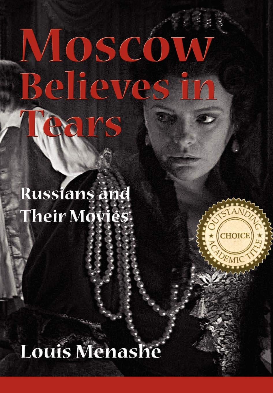 Cinéma russe Moscow Believes in Tears pour vos soirées de lecture culturelle