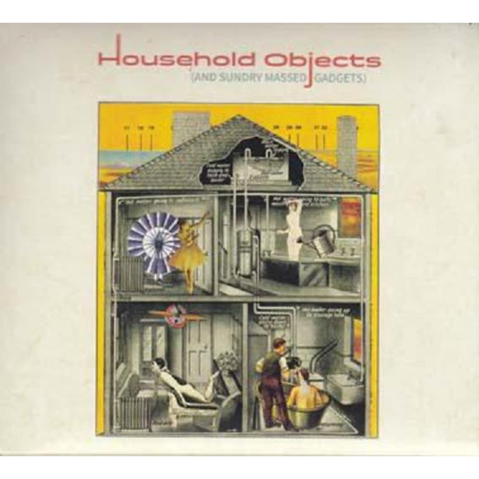 Household Objects - And Sundry Massed Gadgets