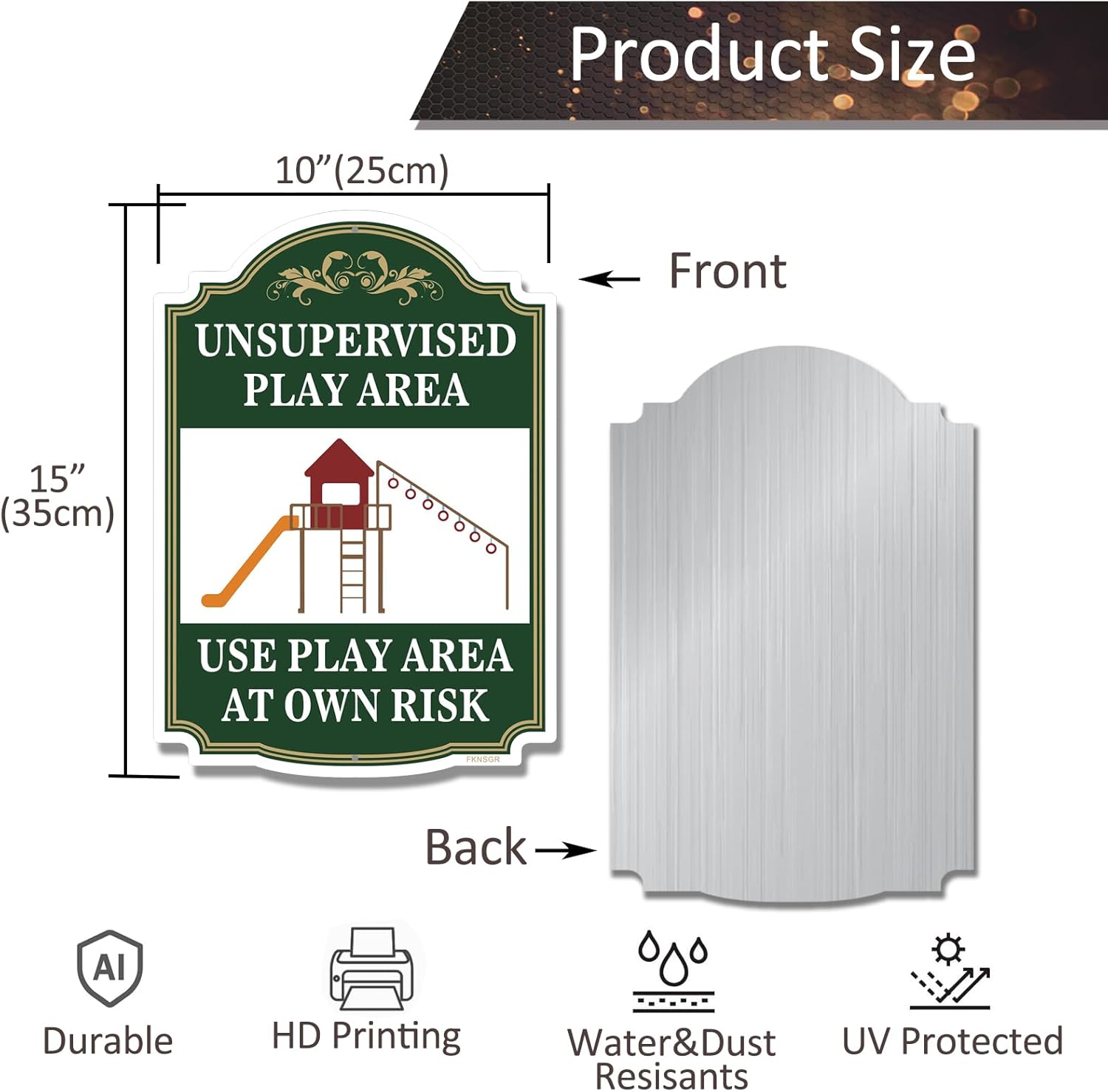 Unsupervised Play Area, Use Play Area at Own Risk Sign 2 Pack, 10 x 14 inches Rust Free Aluminum Sign, UV Protected, Fade Resistant