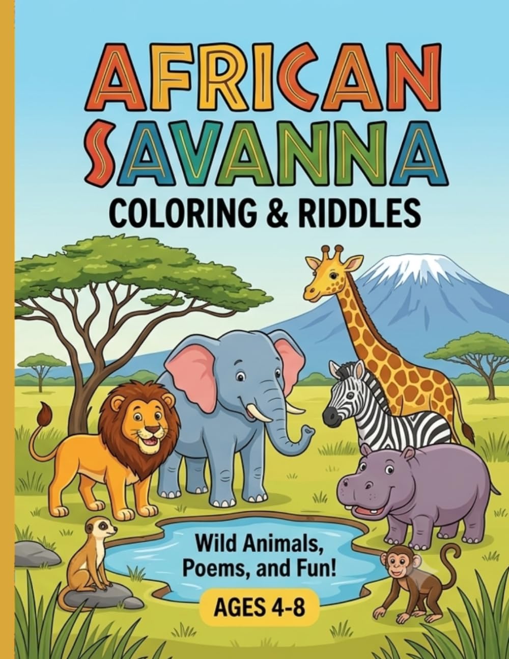African Savanna: Coloring & Riddles (Global Wildlife Adventure: Coloring & Riddles for Kids)