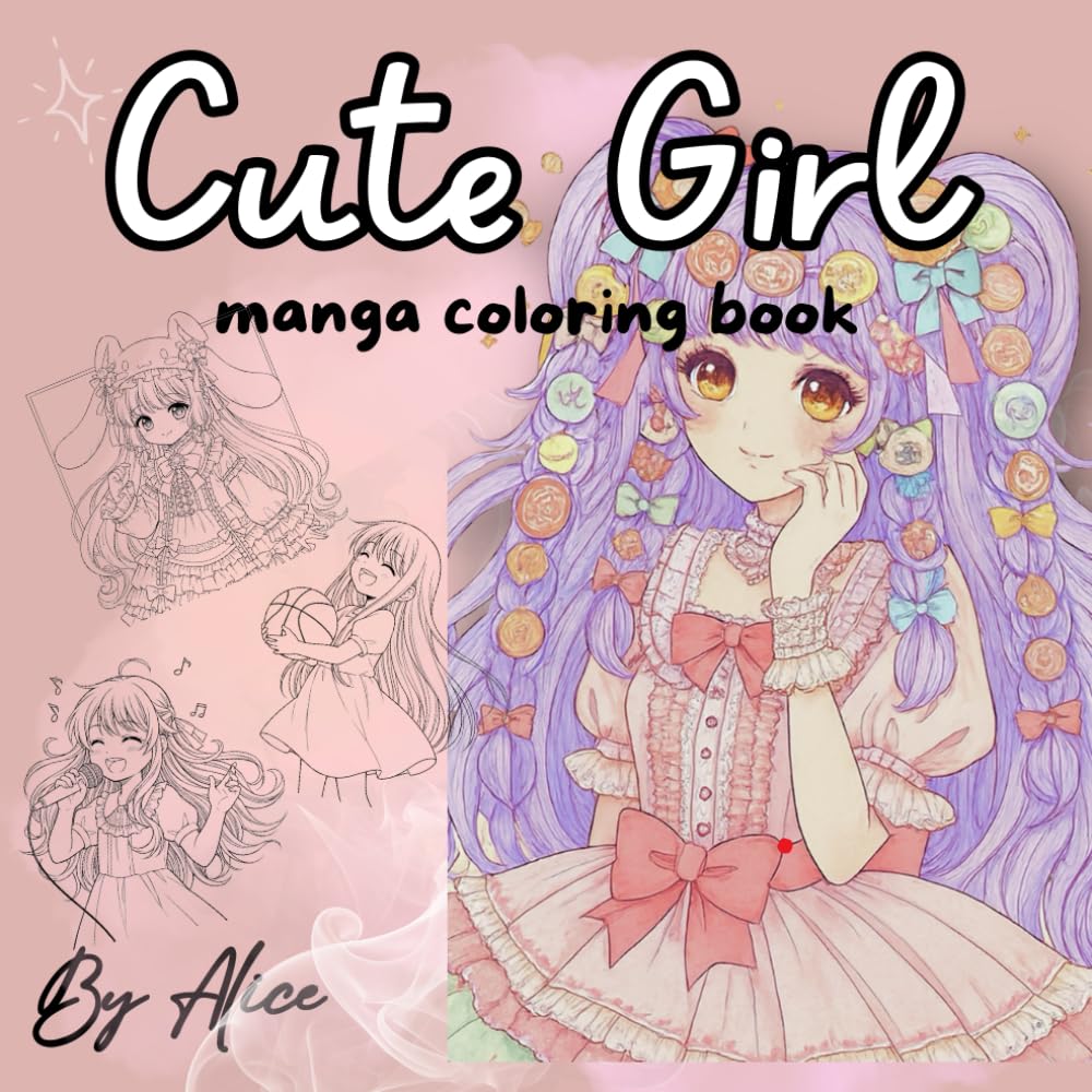 Cute Girl Manga Coloring Book for girl: Cute Anime-Style Girl Illustrations | Kawaii Coloring Pages for Relaxation and Creativity