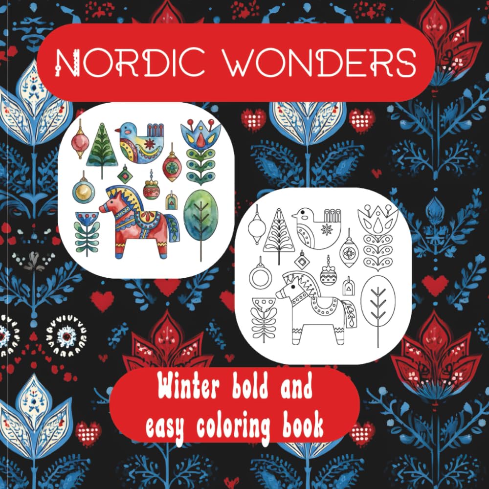 Nordic Wonders: Winter Bold and Easy Coloring Book (I luv Scandinavia .)