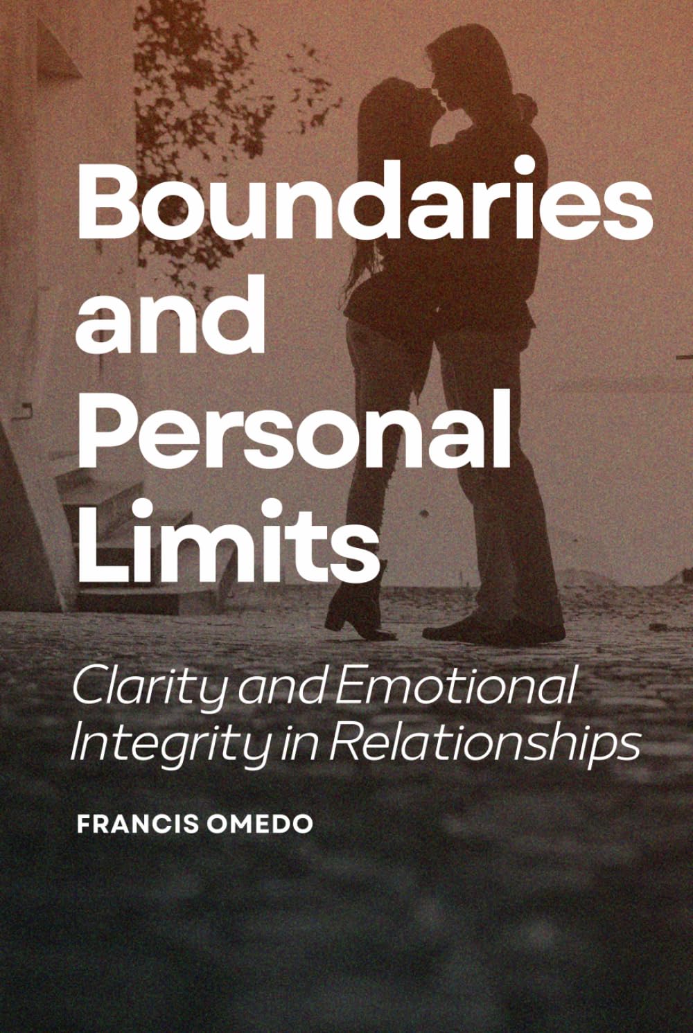 Boundaries and Personal Limits: Clarity and Emotional Integrity in Relationships