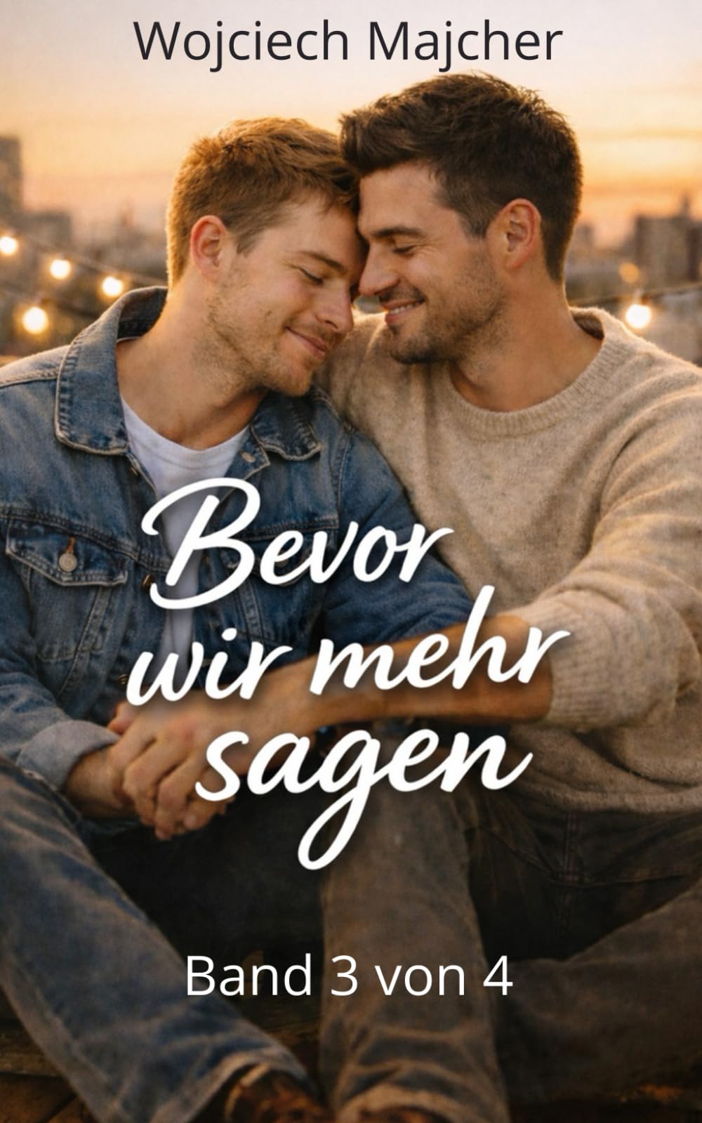 Bevor wir mehr sagen: Eine herzliche schwule Liebesgeschichte über zweite Chancen und tiefe Gefühle