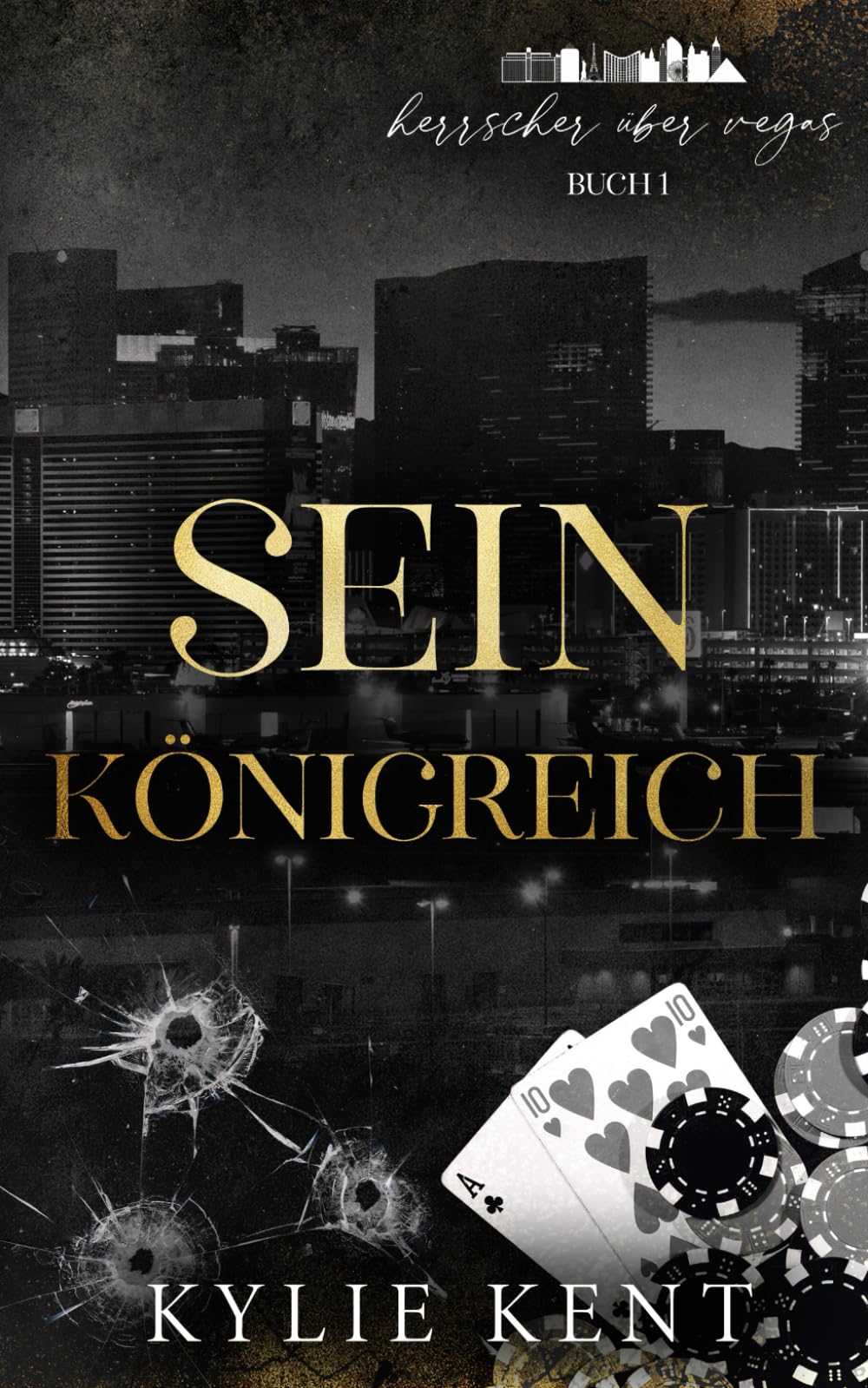 Sein Königreich (Herrscher über Vegas)