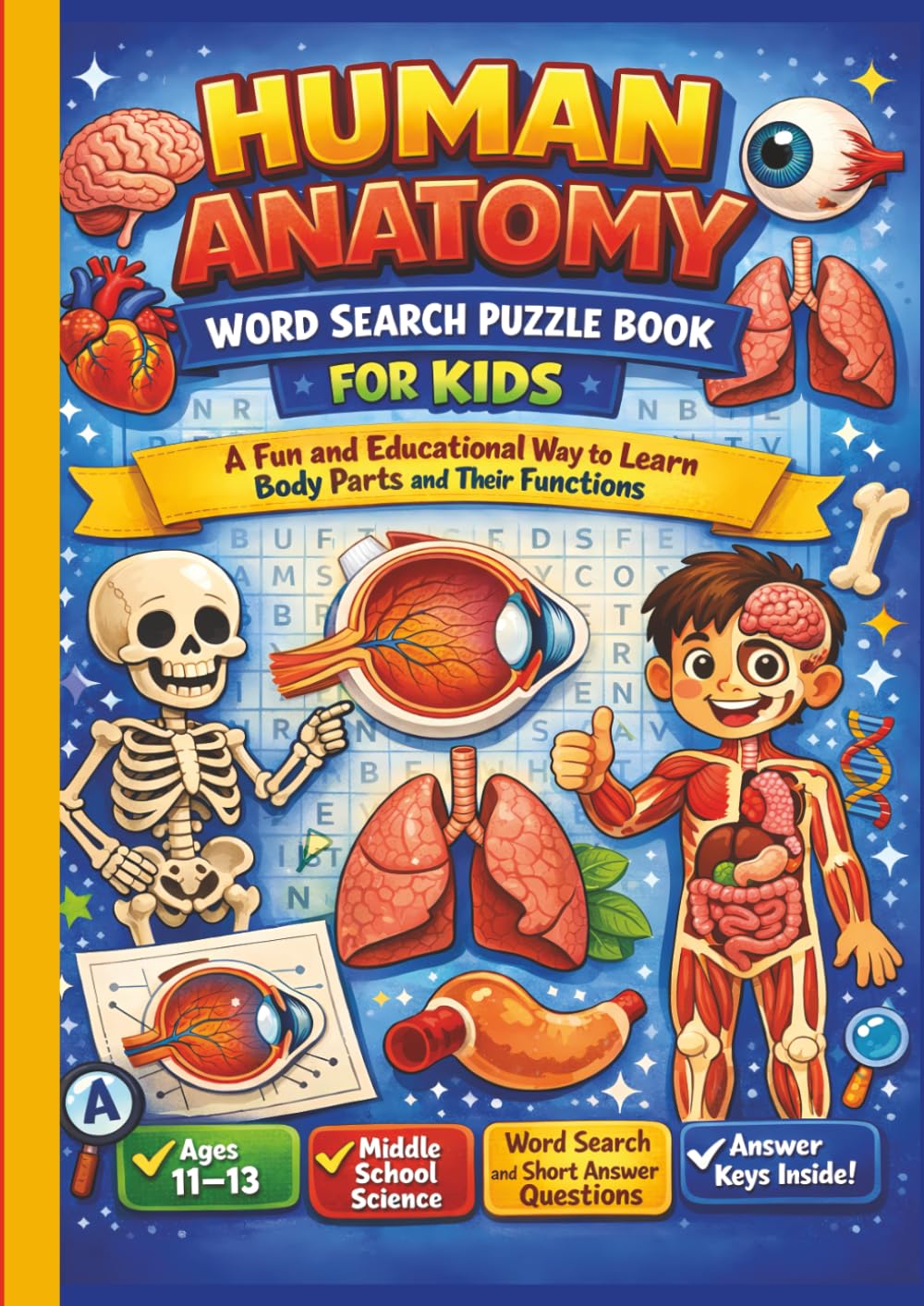 Human Anatomy Word Search Puzzle for KIDS. A Fun and Educational Away to Learn Body Parts and Their Functions