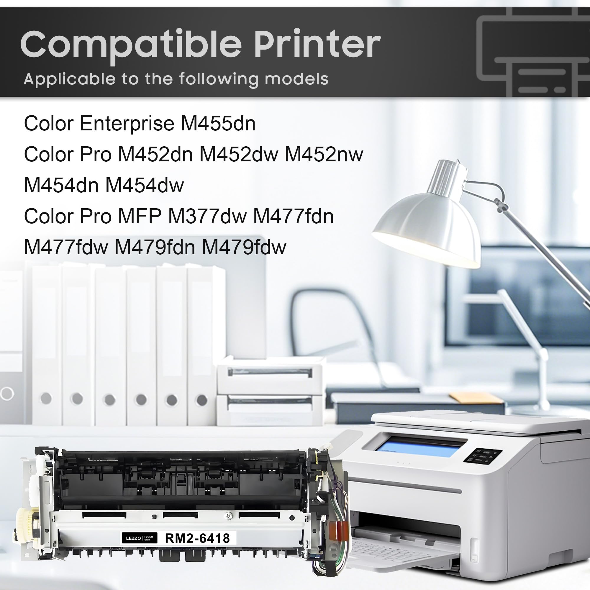 RM2-6418-000CN RM2-6418-000CN Fuser Unit Duplex Models Fuser 6418/6460 Compatible for HP Color LJ Pro M377dw M477fdn M477fdw M479fdn M479fdw M452dn M452dw M452nw M454dn M454dw Printer (110V)