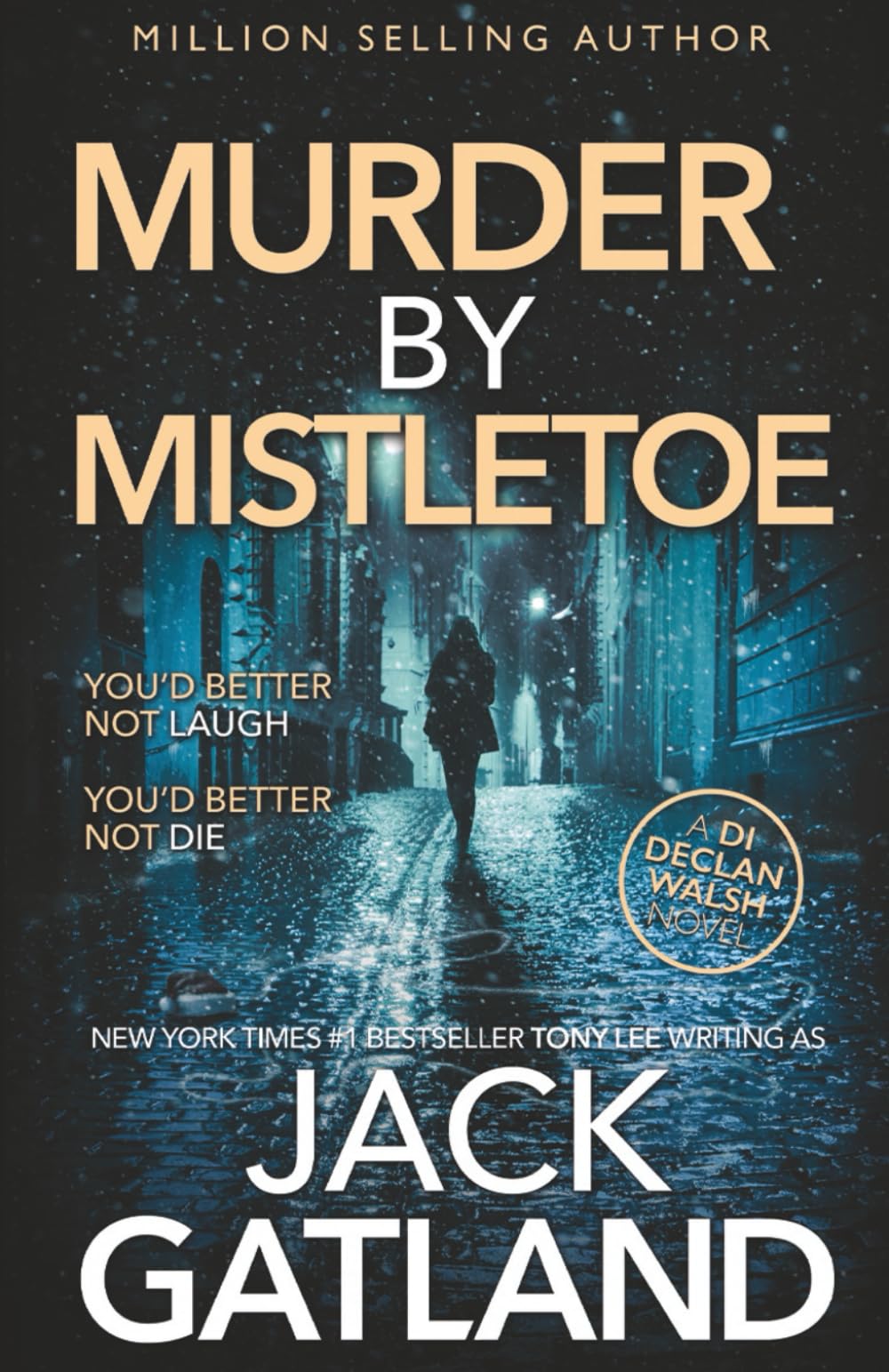 Murder By Mistletoe: A British Murder Mystery (DI Declan Walsh Crime Thrillers Book 13) (Detective Inspector Declan Walsh)