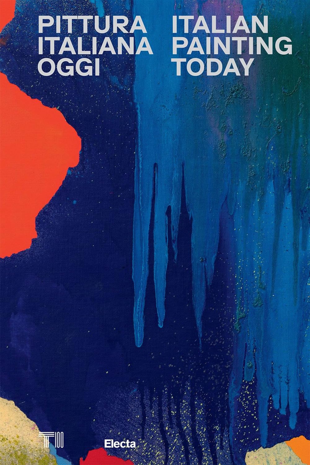 Pittura Italiana Oggi-Italian Painting Today. Ediz. A Colori - 4