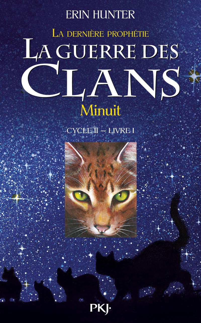 La guerre des clans - Cycle II : La dernière prophétie - Tome 1 Minuit (1)