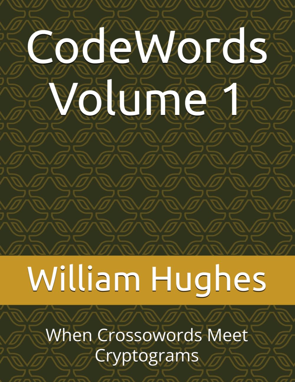 CodeWords Volume 1: When Crosswords Met Cryptograms