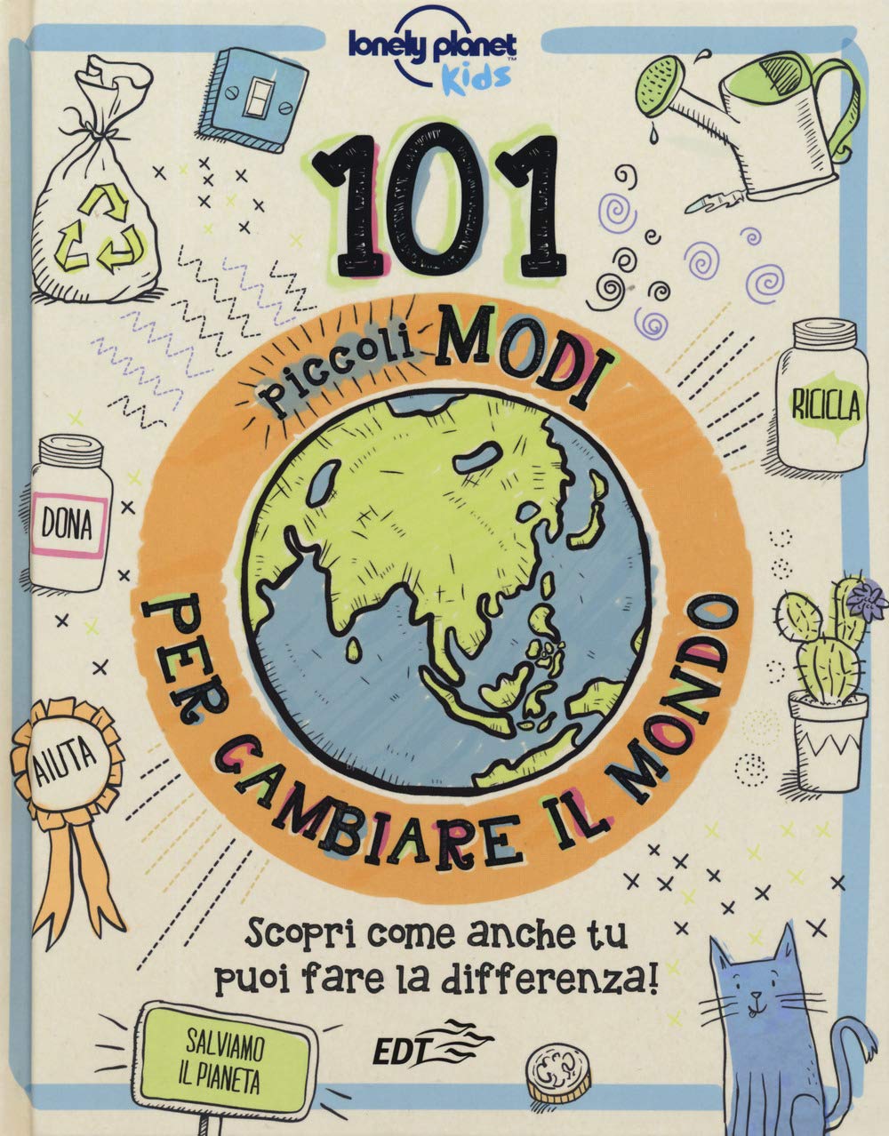 101 Piccoli Modi Per Cambiare Il Mondo - 4
