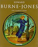 Edward Burne-Jones: The Flower Book - Edward Burne Jones, Gabriele Uerscheln 