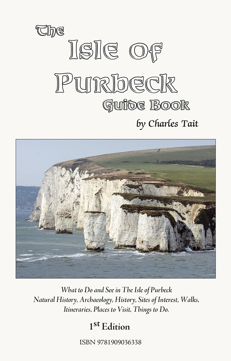 The Isle of Purbeck Guide Book (Charles Tait Guide Books)