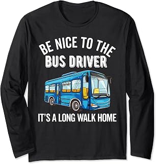 Public Bus Driver Bus Operator Transit Shuttle Bus Men Women Long Sleeve T-Shirt