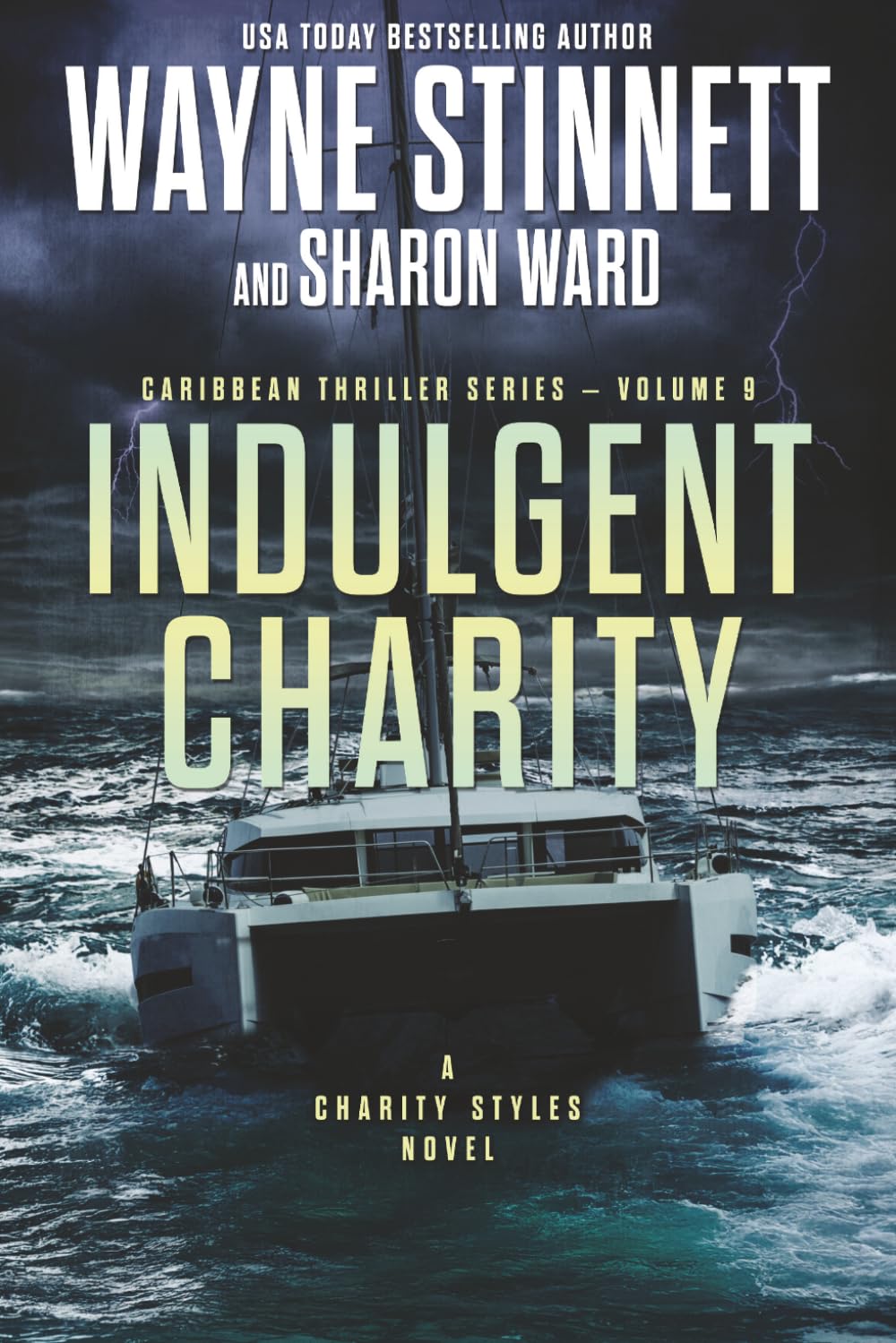 Indulgent Charity: A Charity Styles Novel (Caribbean Thriller Series)