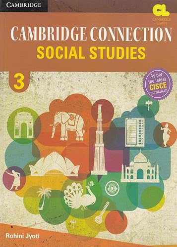 Cambridge Connection: Social Studies for ICSE Schools Student Book 3