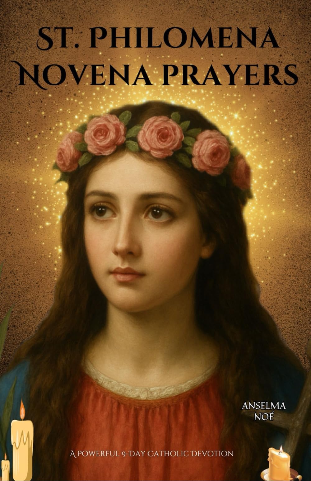 St. Philomena novena prayers: A Powerful 9-Day Catholic Devotion