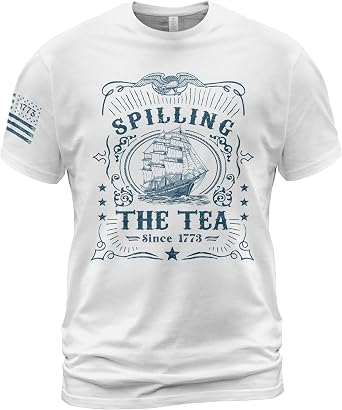 Spilling The Tea Since 1773 Shirt, 4th of July Shirts for Men, Political Shirt, Patriotic Shirts for Women