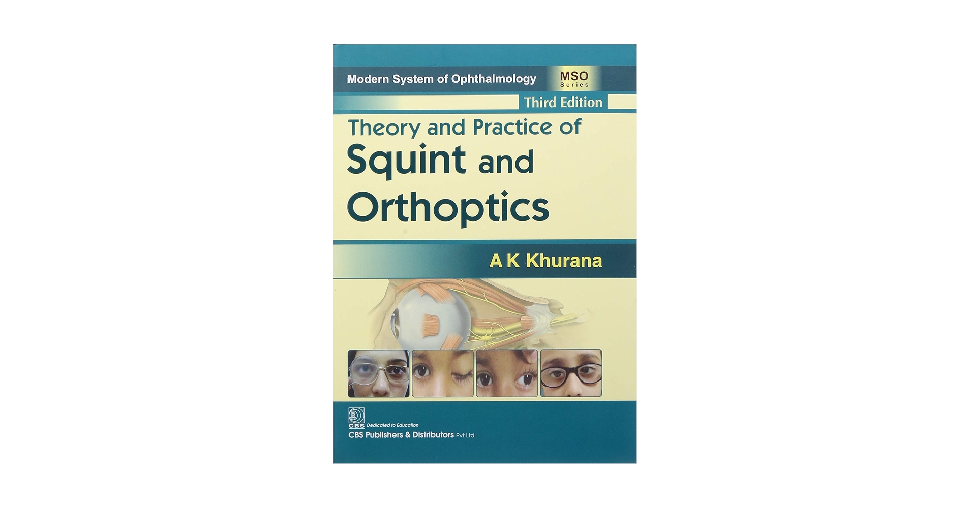Theory and Practice of Squint and Orthoptics (Modern System