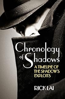 Chronology of Shadows: A Timeline of The Shadow's Exploits