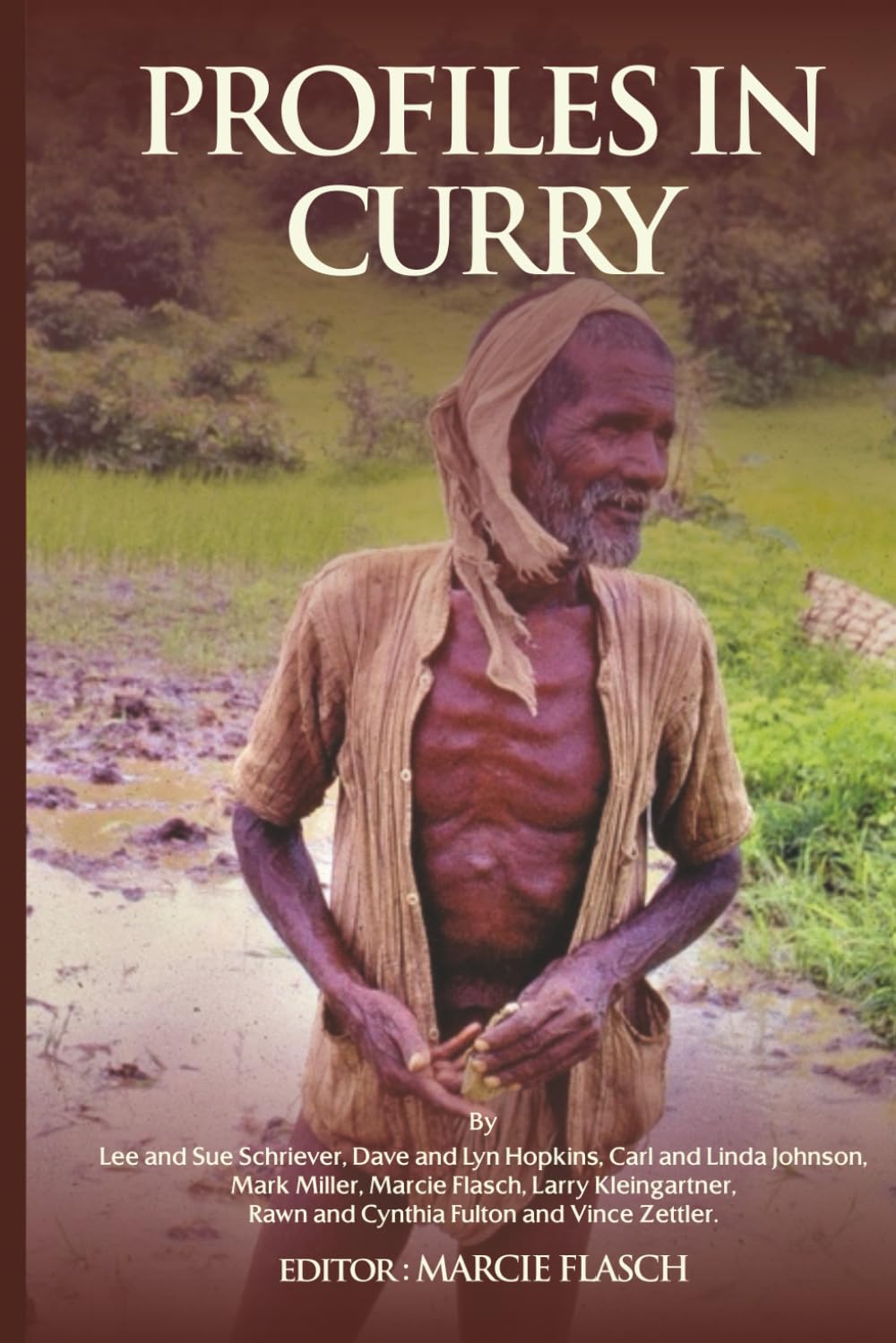 PROFILES IN CURRY: Life in Maharashtra, India, as seen through the eyes of the Peace Corps Volunteers from 1969-1971      Paperback – February 27, 2026
