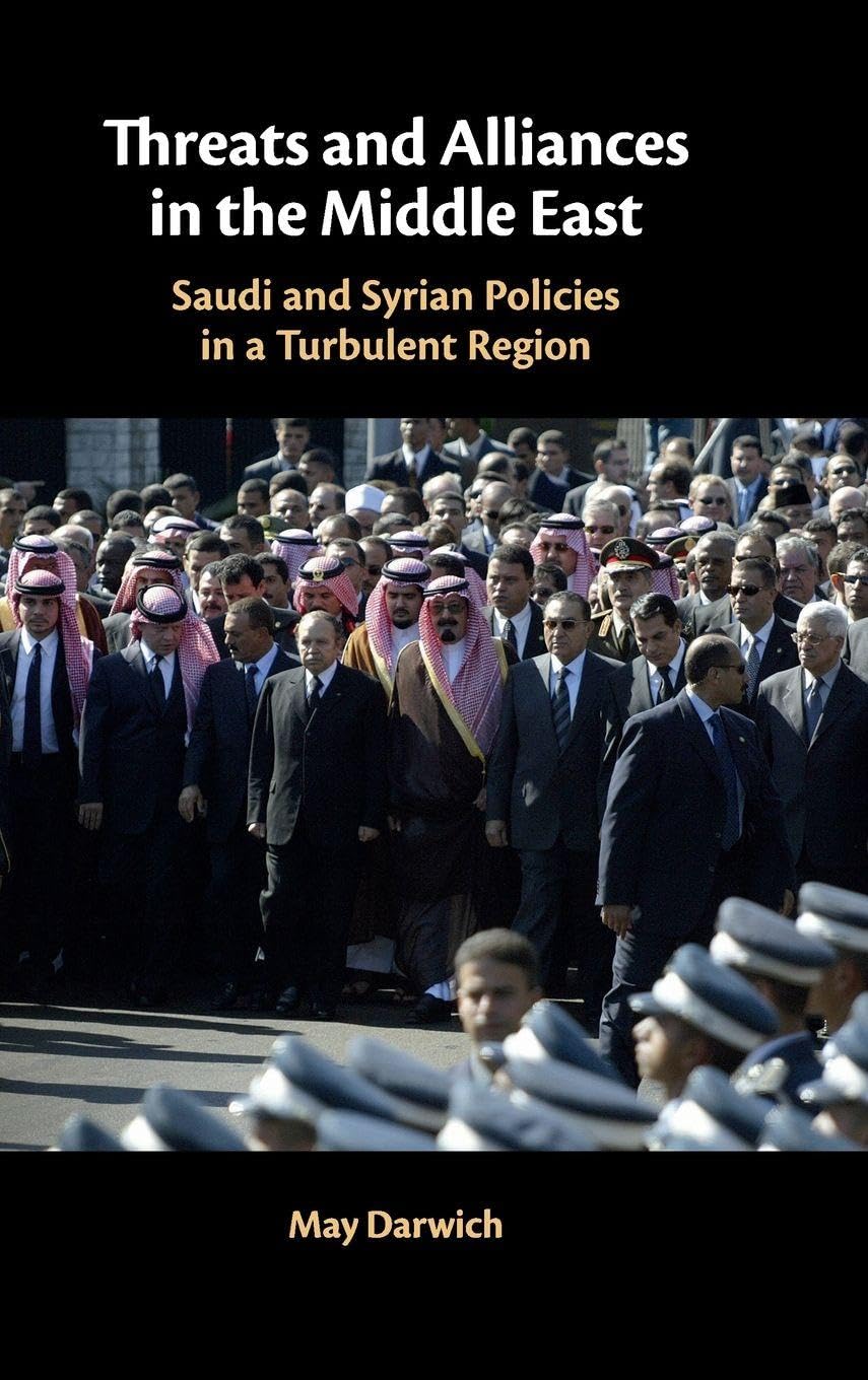 Threats and Alliances in the Middle East by May Darwich - 9781108493628