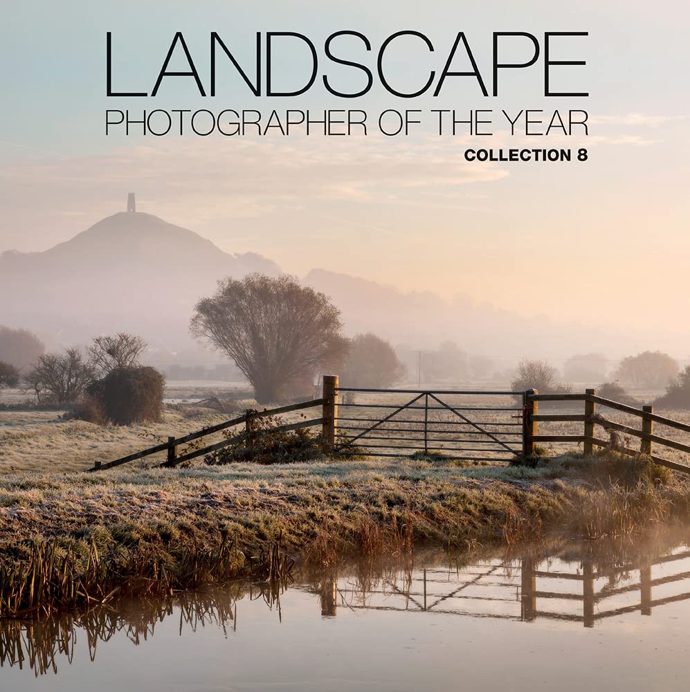 Landscape Photographer of the Year: Collection 8 Hardcover – 10 Nov. 2014