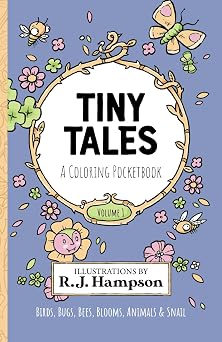 Tiny Tales Volume 1 A Coloring Pocketbook Tiny Tales Coloring Pocketbooks