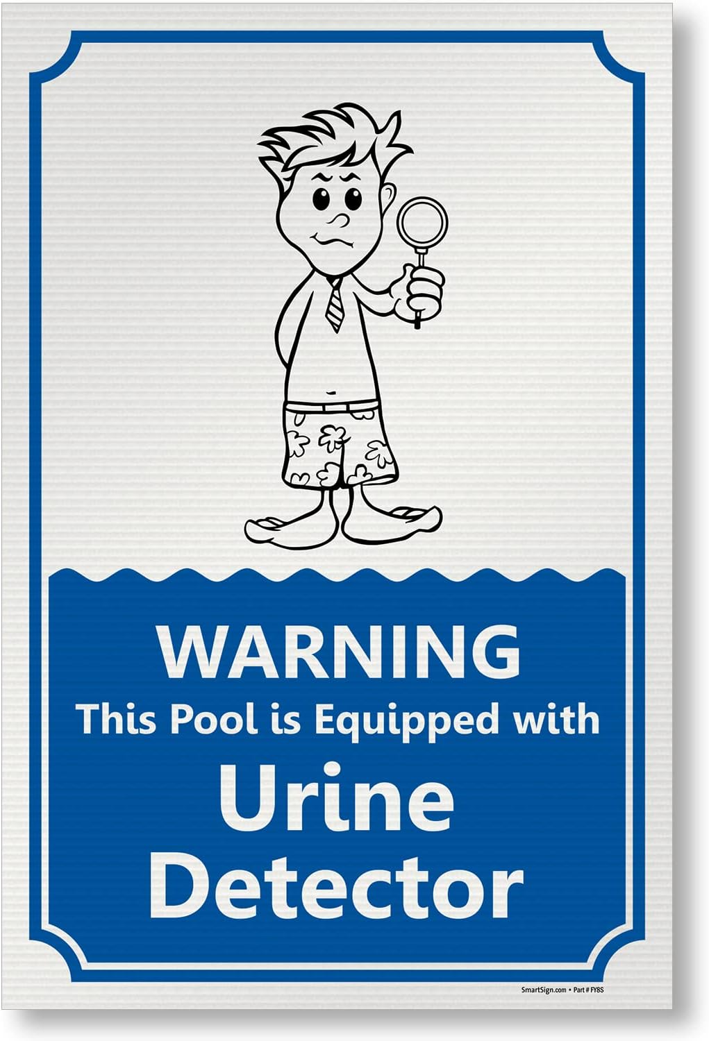 SmartSign 36 x 24 inch “Warning - This Pool is Equipped with Urine Detector” Funny Pool Sign, Digitally Printed, 160 mil Corrugated Plastic, Blue, Black and White