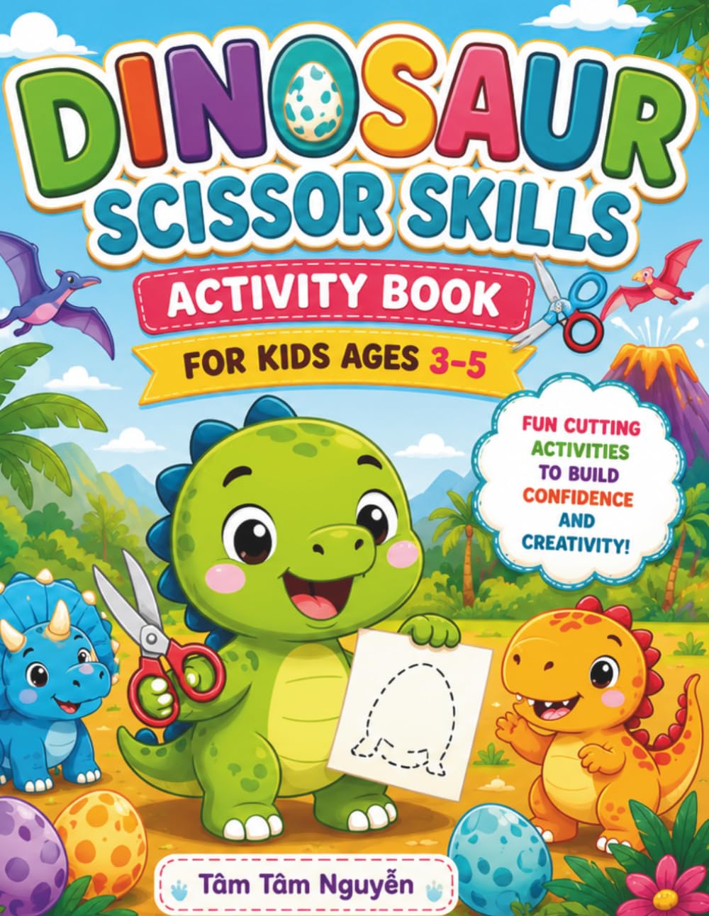 Dinosaur Scissor Skills Activity Book for Kids Ages 3-5: Cut, Trace, Paste, and Learn with Cute Dinosaurs | Fun Preschool Workbook for Toddlers and Kindergarten Kids