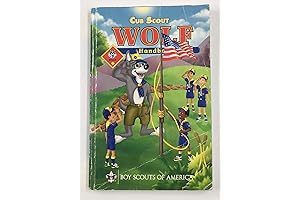 Cub Scout Wolf Handbook: The Ultimate Guide for Would-Be Wolves