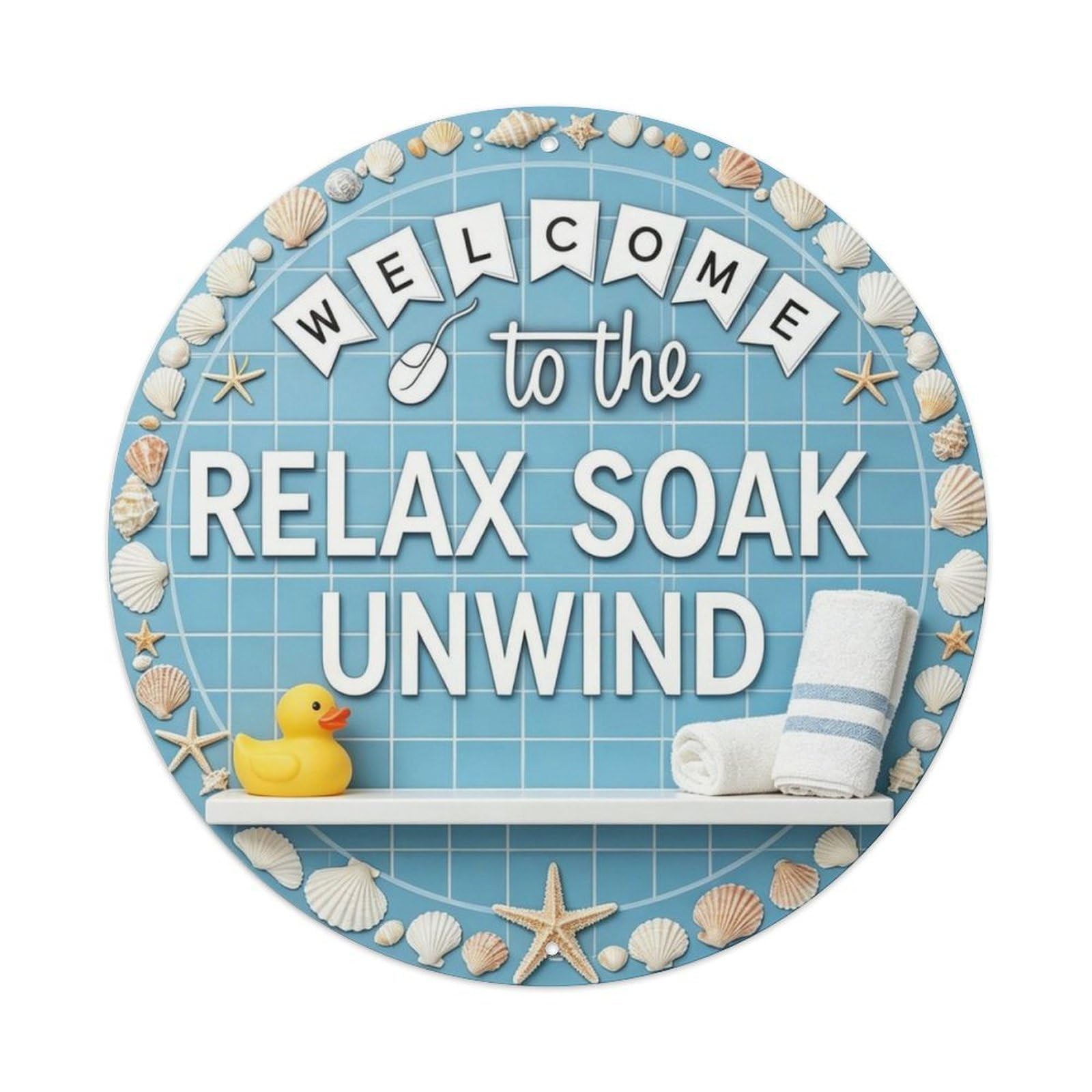 Bathroom Relax Soak Unwind Metal Tin Sign Plaque