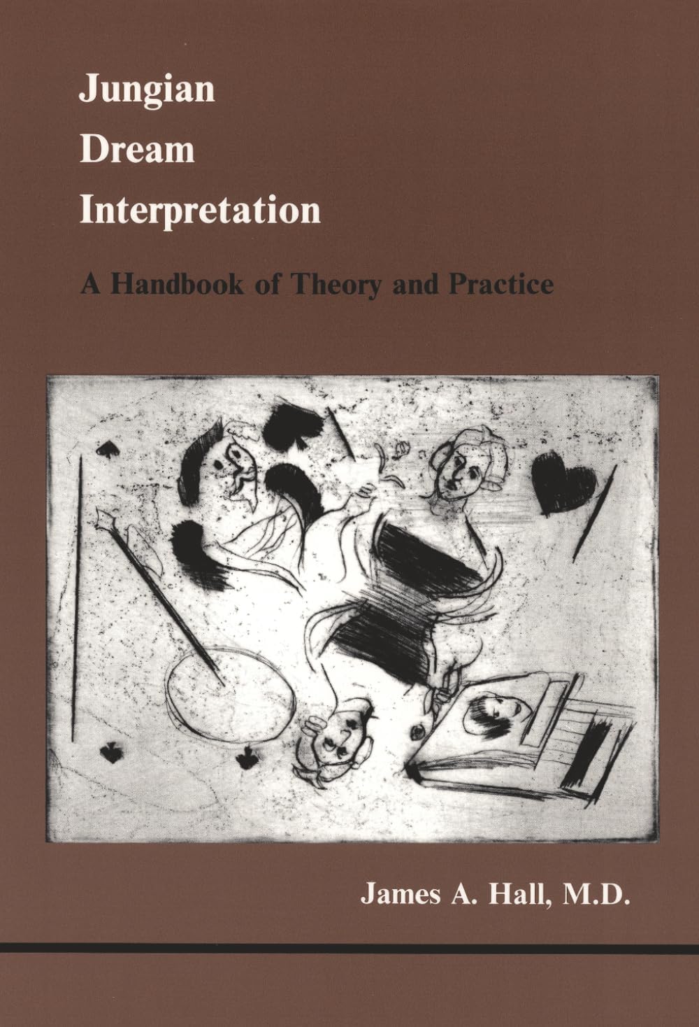 Jungian Dream Interpretation: A Handbook of Theory and Practice (Studies in Jungian Psychology by Jungian Analysts, 13)