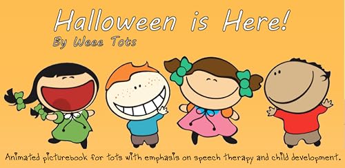 Halloween is Here! An Animated Storybook picturebook for tots with emphasis on speech therapy and child development. – vue 5