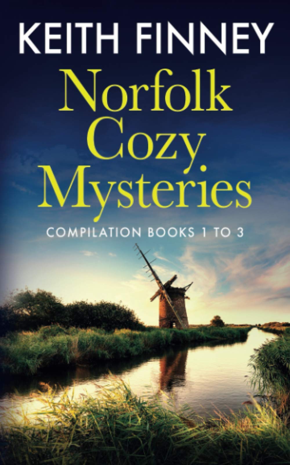Norfolk Cozy Mysteries Compilation: Books one to three: 1 (The Norfolk Mysteries)