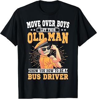 Bus Driver Old Operator Uniform Driving Shuttle Transit T-Shirt