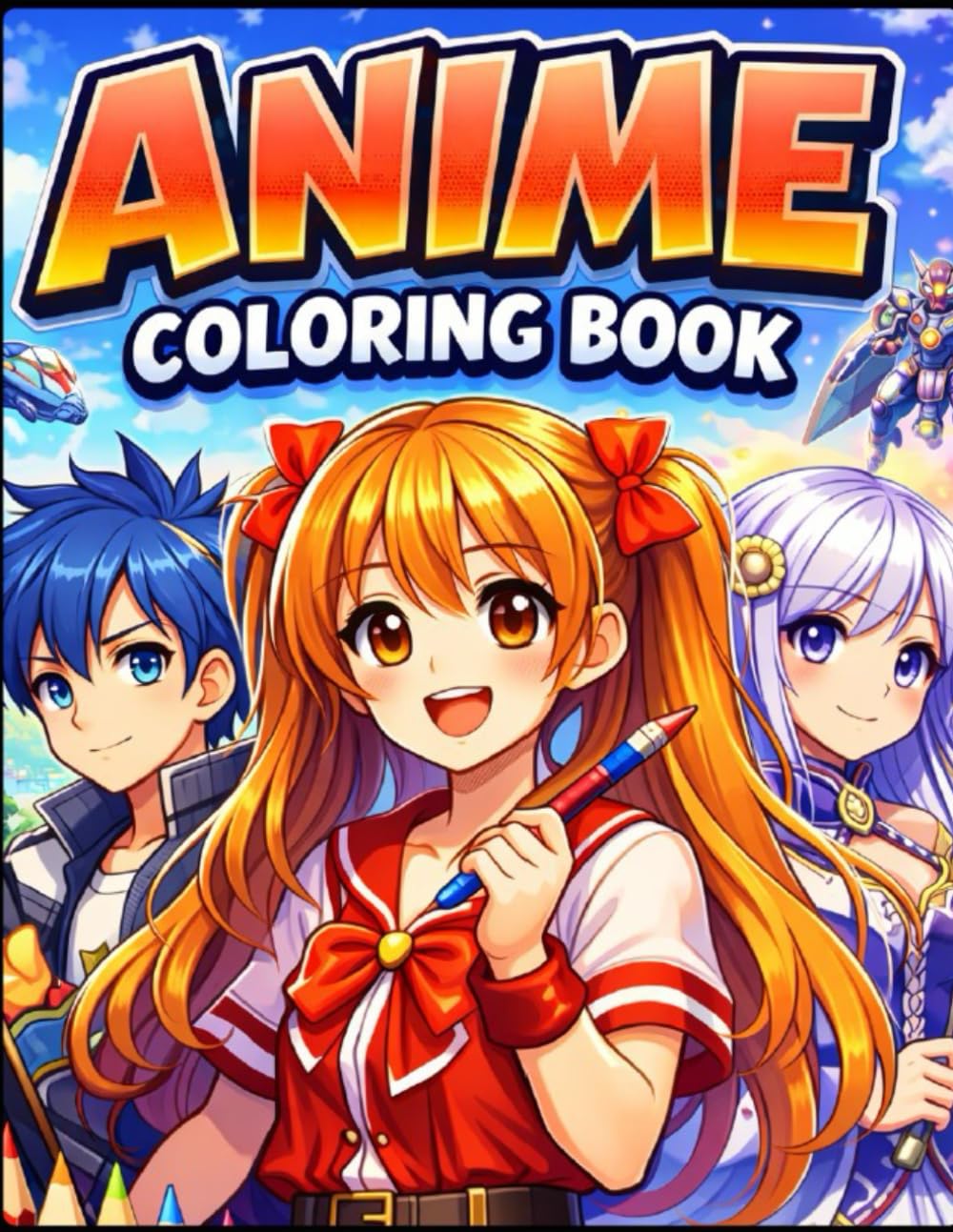Anime Coloring Book: A Fun Coloring Book for Kids aged 6 - 10 years