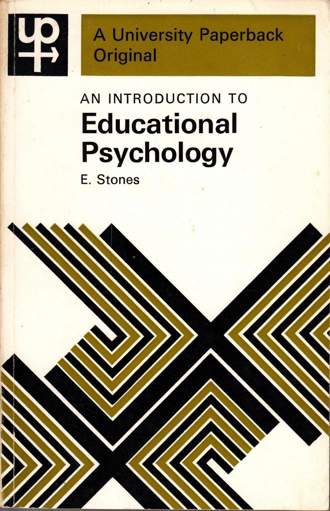 An introduction to educational psychology STONES, E. 9780416694208