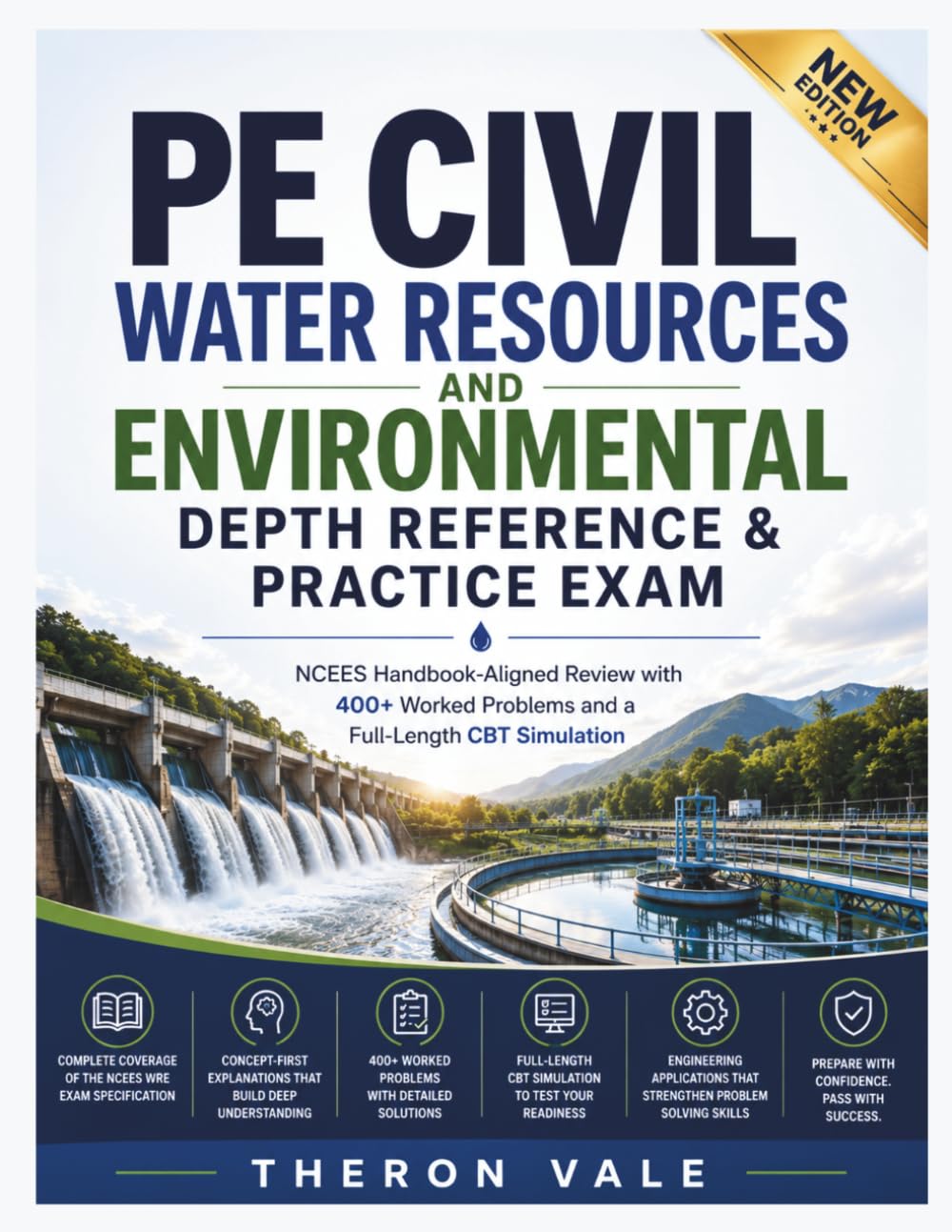 PE Civil Water Resources and Environmental Depth Reference & Practice Exam NCEES: Handbook-Aligned Review With 400+ Worked Problems and A Full-Length CBT Simulation