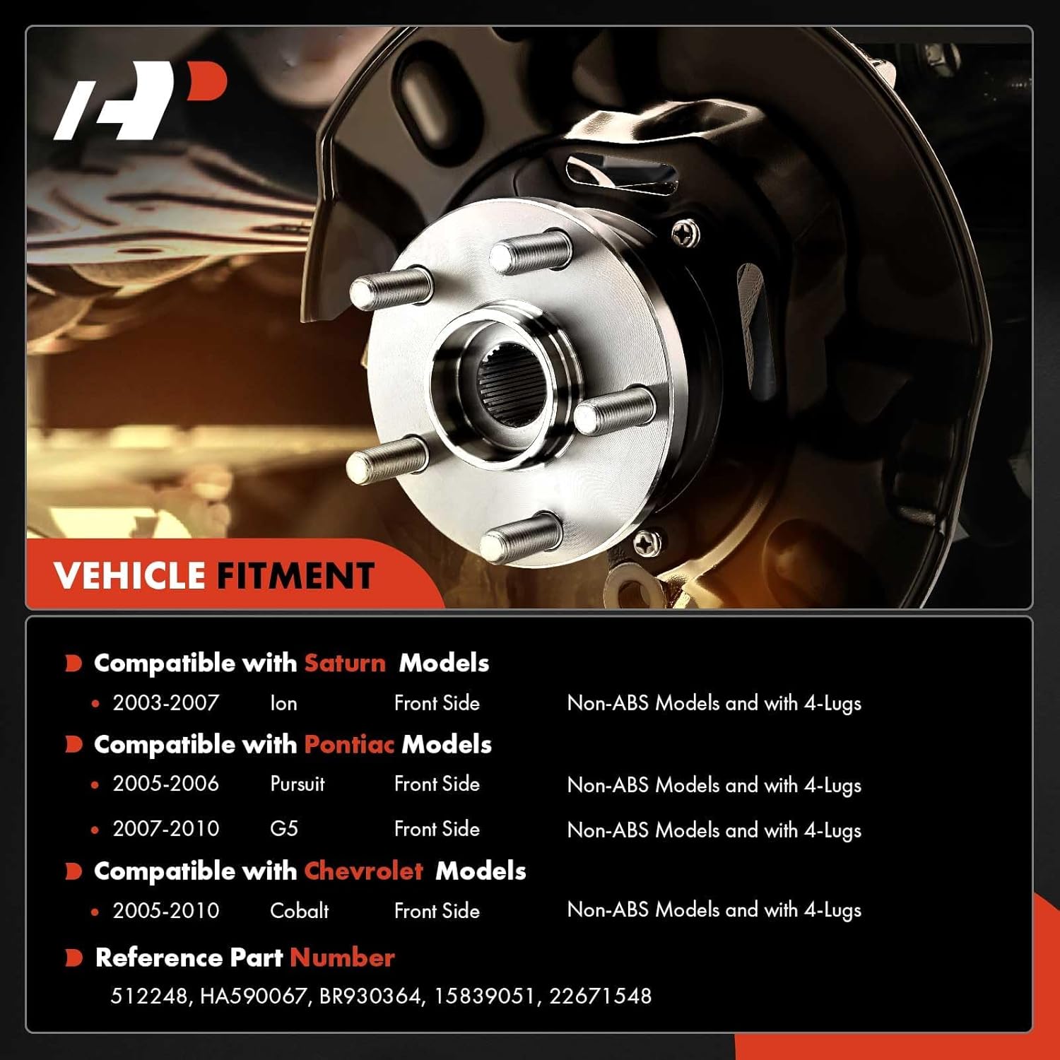 A-Premium Rear Wheel Bearing and Hub Assembly with 4-Lug Compatible with Chevrolet Cobalt 2005-2010 & Pontiac G5 2007-2010, Pursuit 2005-2006 & Saturn Ion 2003-2007, Non-ABS Models