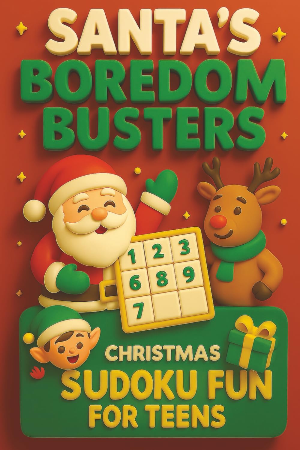 Santa's Boredom Busters Christmas Sudoku Fun for Teens: 50 Festive Medium Level Puzzle Activities to Beat Holiday Blues for Kids & Teens Ages 10–17 (Santa's Boredom Busters Puzzle Books)