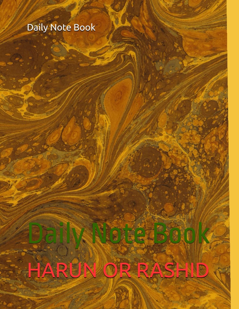 Daily Note Book: Daily Note Book