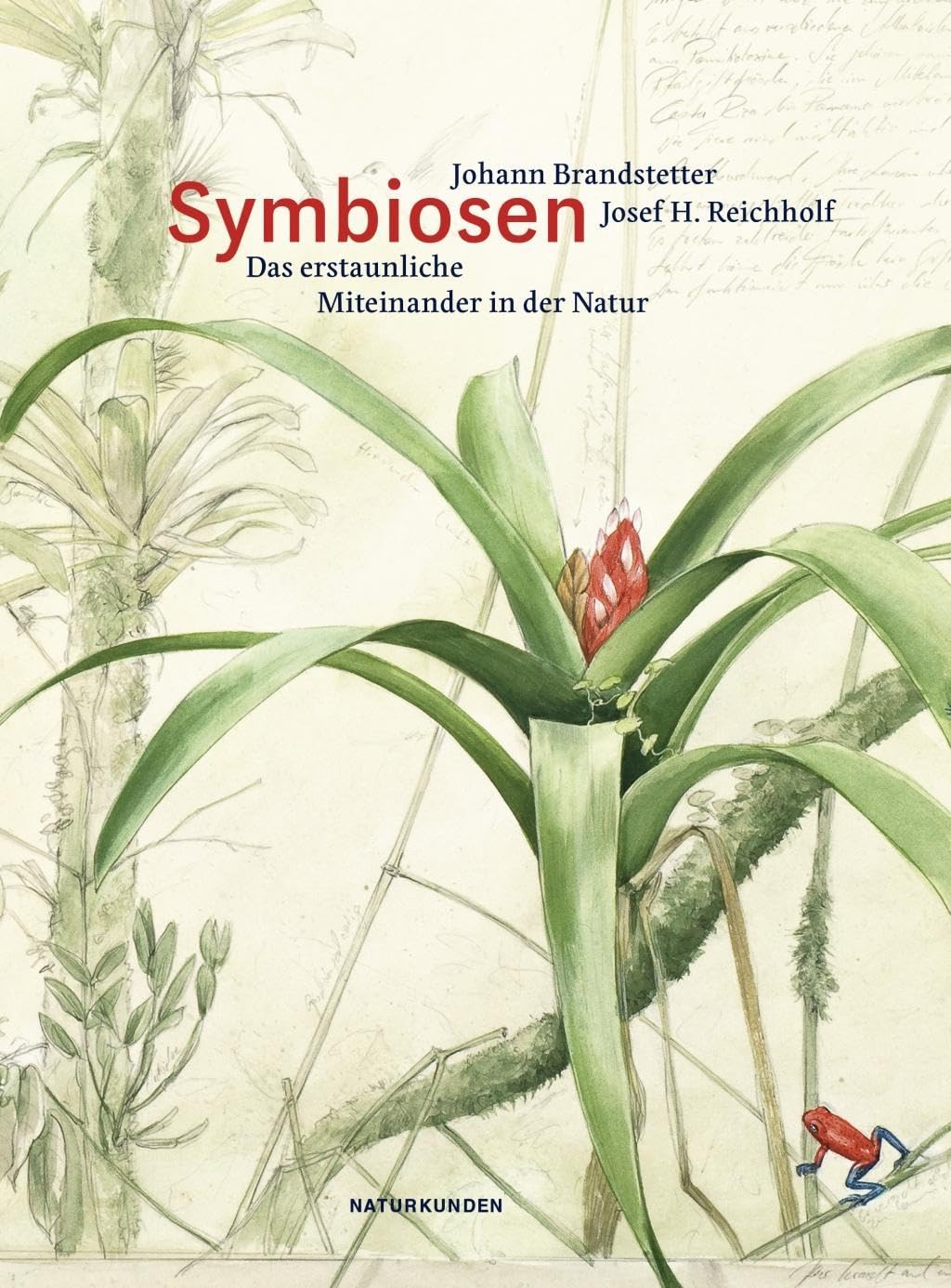 Symbiosen: Das erstaunliche Miteinander in der Natur (Naturkunden)