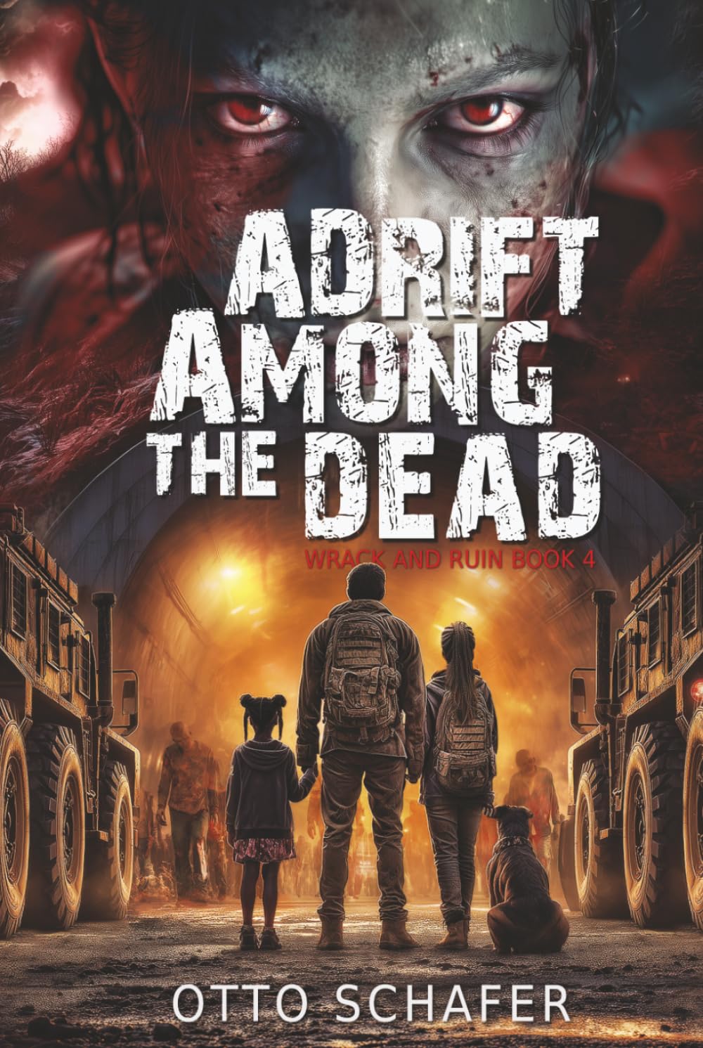 Adrift Among the Dead: A Zombie Apocalypse Thriller (Wrack and Ruin)