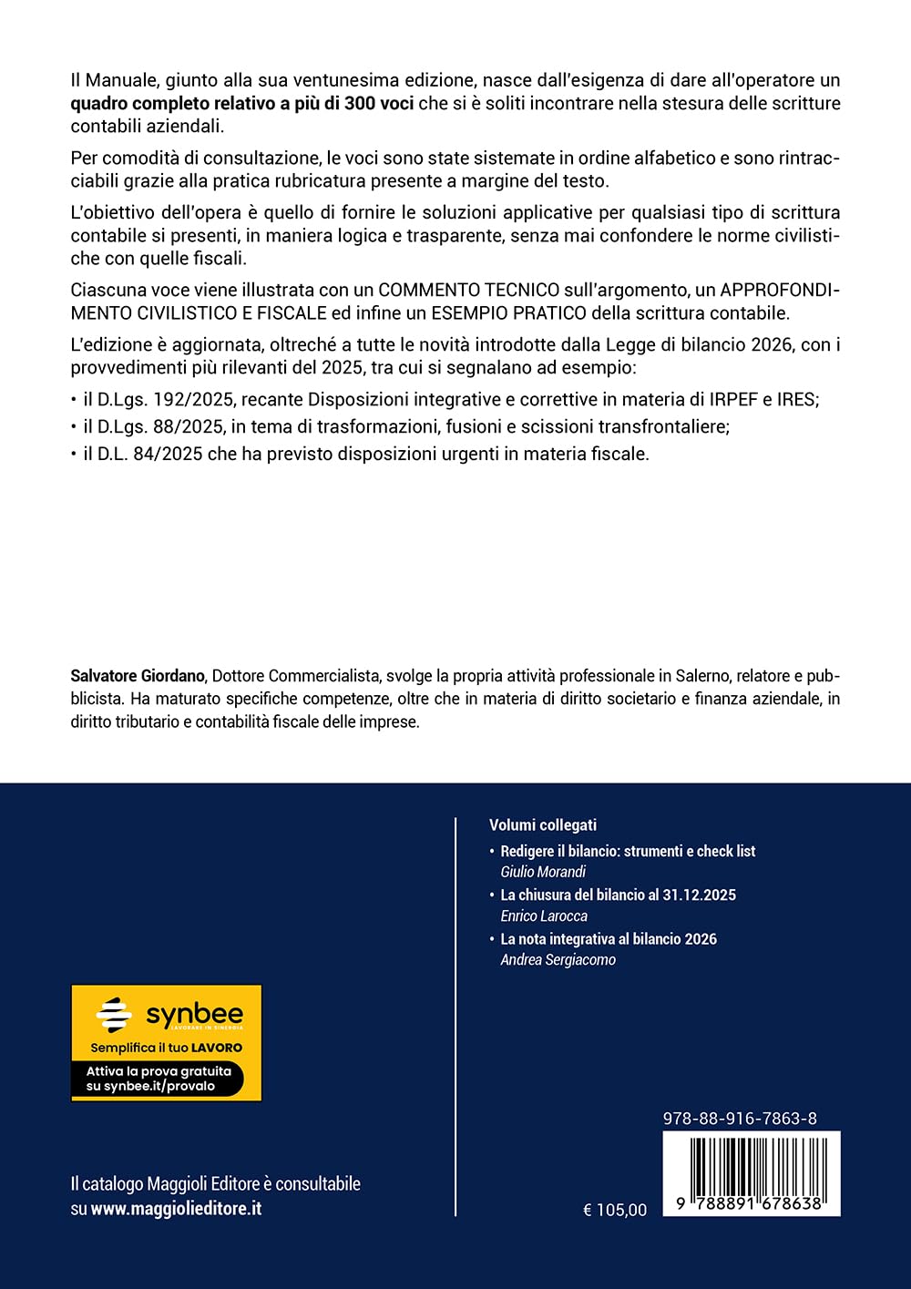 Manuale delle scritture contabili 2026. Aggiornato fino alla legge 30 dicembre 2025, N. 199 (Legge di bilancio 2026). Tutte le voci dalla A alla Z commentate con: Norme civilistiche. Trattamento f...