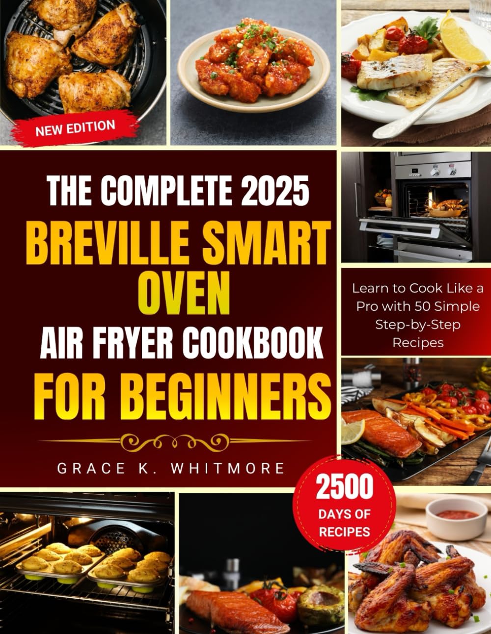 The Complete 2025 Breville Smart Oven Air Fryer Cookbook for Beginners