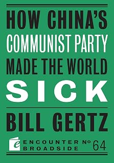 How China's Communist Party Made the World Sick (Broadside, 64)