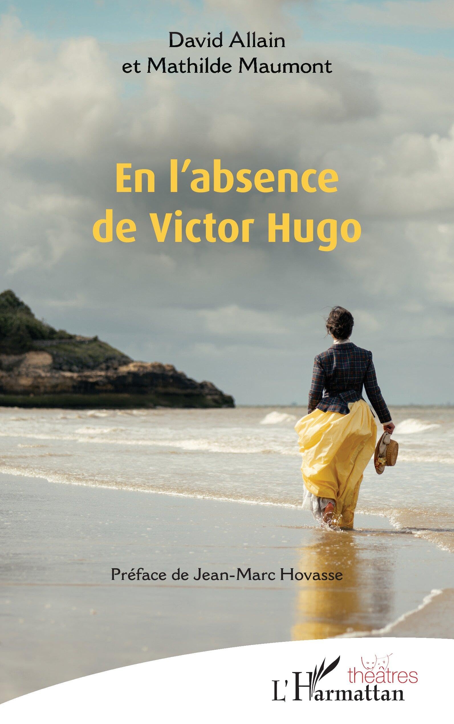 En l’absence de Victor Hugo (Théâtres)